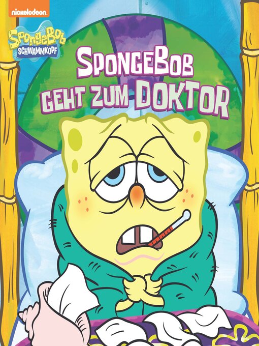 Title details for SpongeBob geht zum Doktor by Nickelodeon Publishing - Available